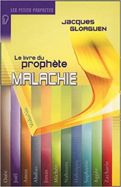 Malachie: Ou la purification des coeurs